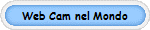 Web Cam nel Mondo